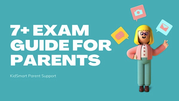 7 plus exams guide for parents