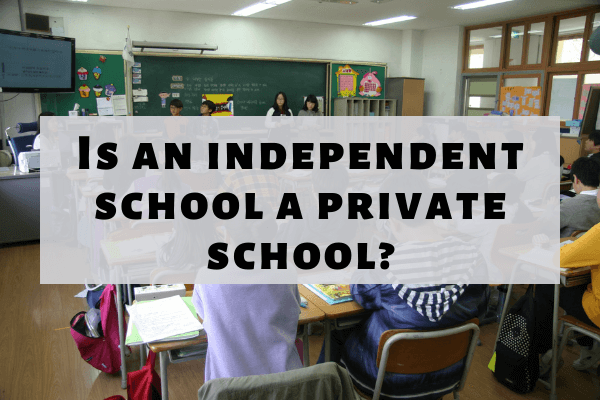 independent school and private school 1
